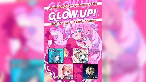 7周年記念ライブ GLOW UP!
