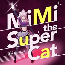 MiMi the Super Cat